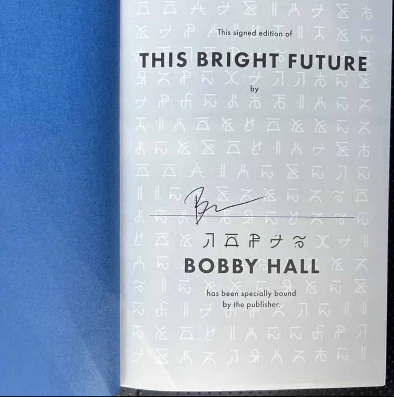 Bobby Hall "This Bright Future: A Memoir" Autographed 1st Edition