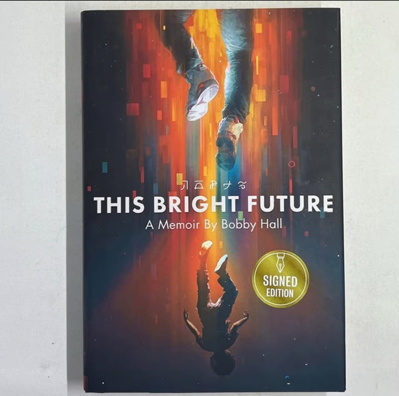 Bobby Hall "This Bright Future: A Memoir" Autographed 1st Edition
