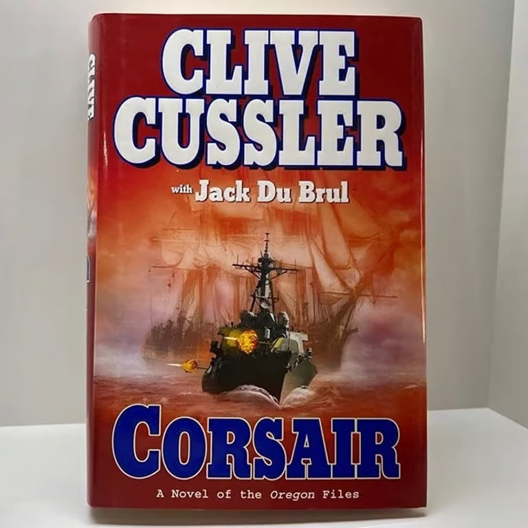 Clive Cussler "Corsair A Novel Of The Oregon Files" Autographed 1st Edition