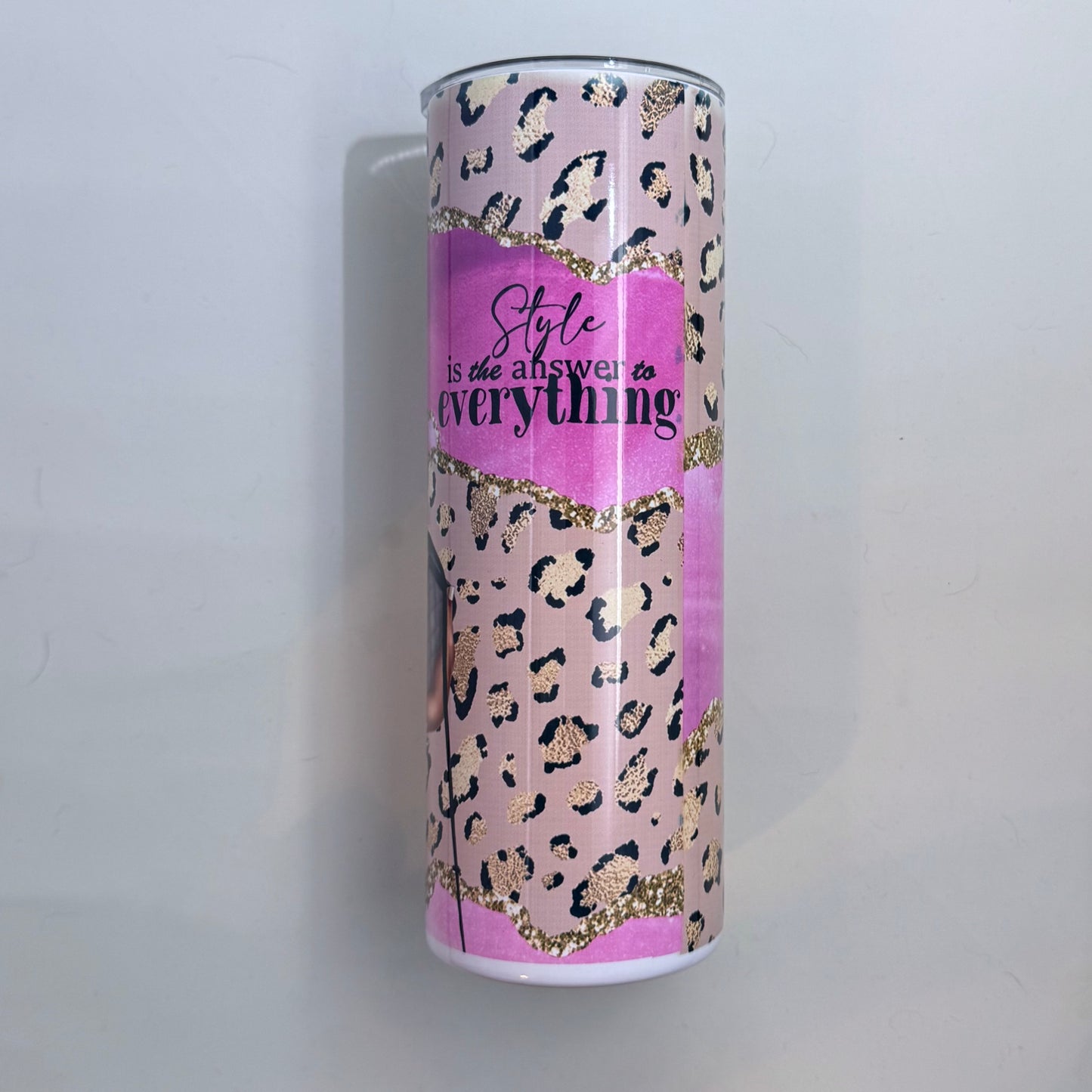 Style Is The Answer To Everything 20oz Stainless Steel Tumbler
