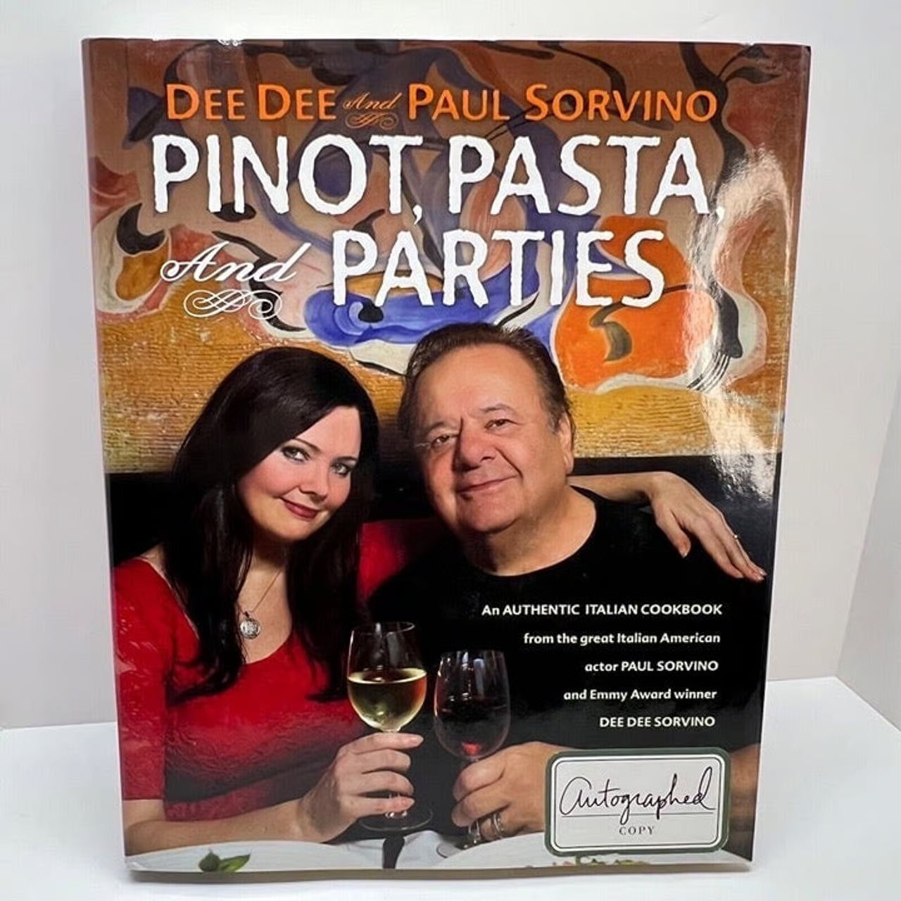 Paul And Dee Dee Sorvino "Pinot Pasta Parties" Autographed 1st Edition