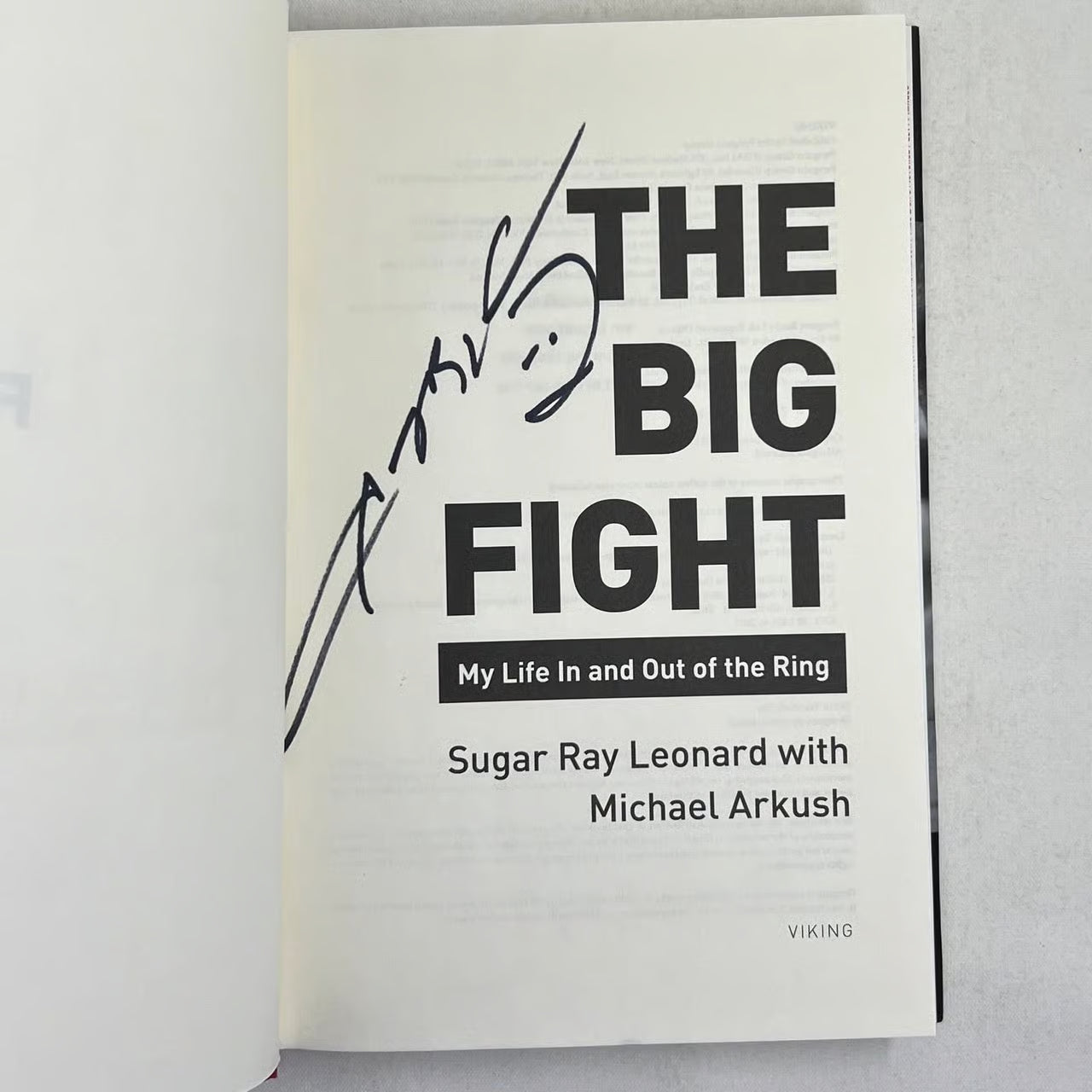 Sugar Ray Leonard "The Big Fight My Life In And Out Of The Ring" Autographed 1st Edition