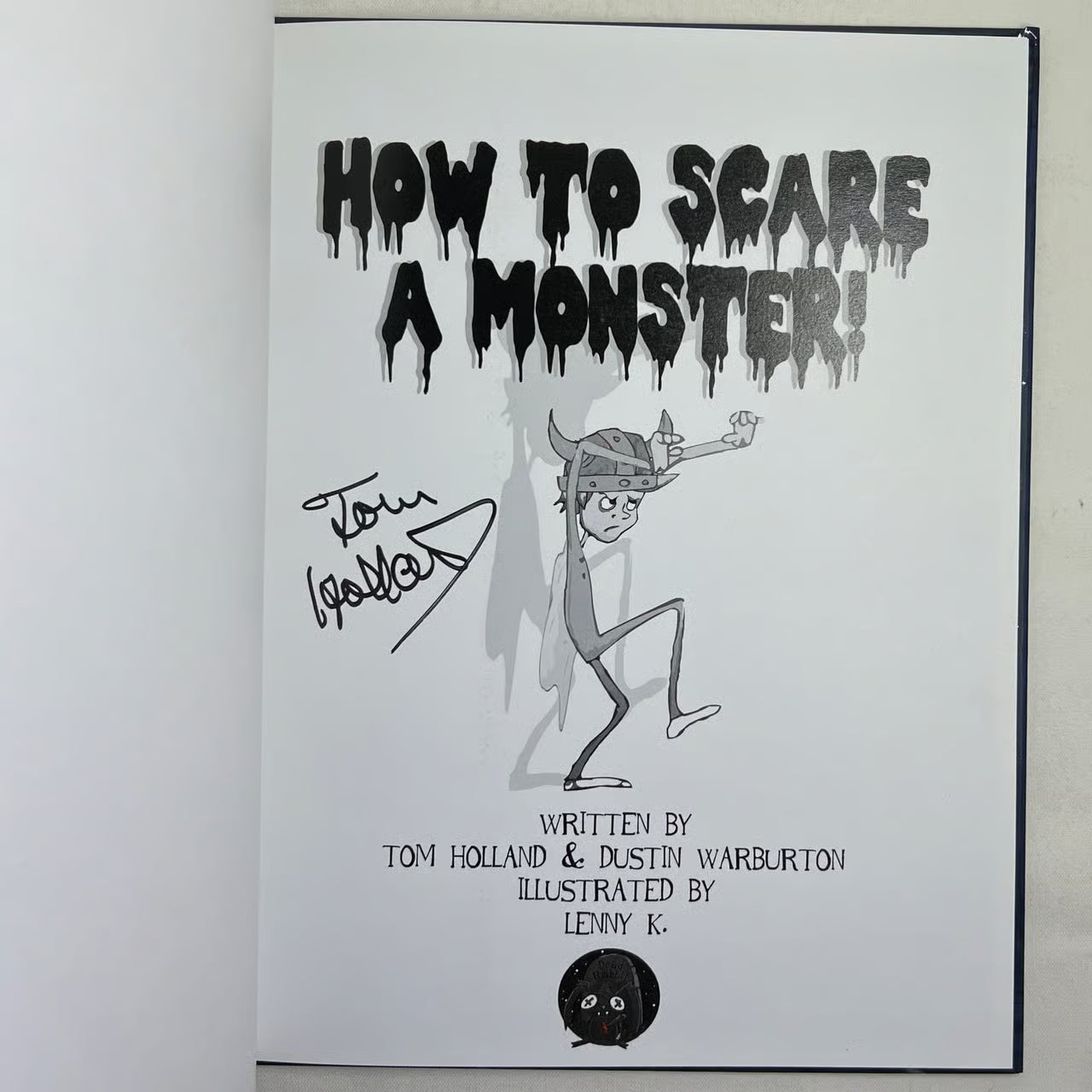 Tom Holland (American Screenwriter) "How to Scare A Monster" Autographed 1st Edition