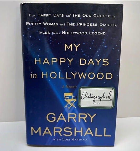 Garry Marshall "My Happy Days" Autographed 1st Edition Hardcover